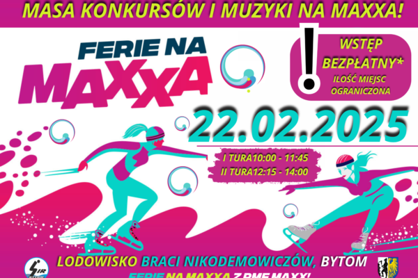 Ferie na MAXXA Z RMF MAXX w Bytomiu