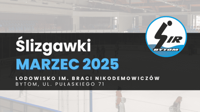 Harmonogram ślizgawek MARZEC 2025