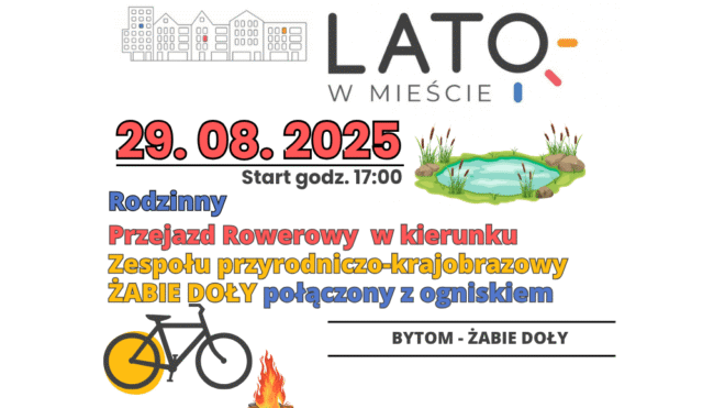 Rodzinny Przejazd Rowerowy  w kierunku  Zespołu przyrodniczo-krajobrazowy ŻABIE DOŁY połączony z ogniskiem
