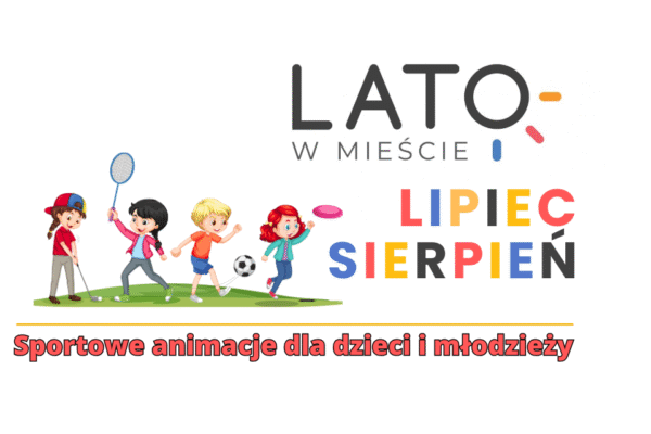 Sportowe animacje dla dzieci i młodzieży.