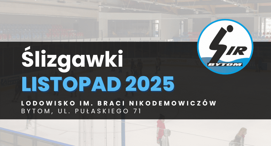 Harmonogram ślizgawek - Iistopad 2025